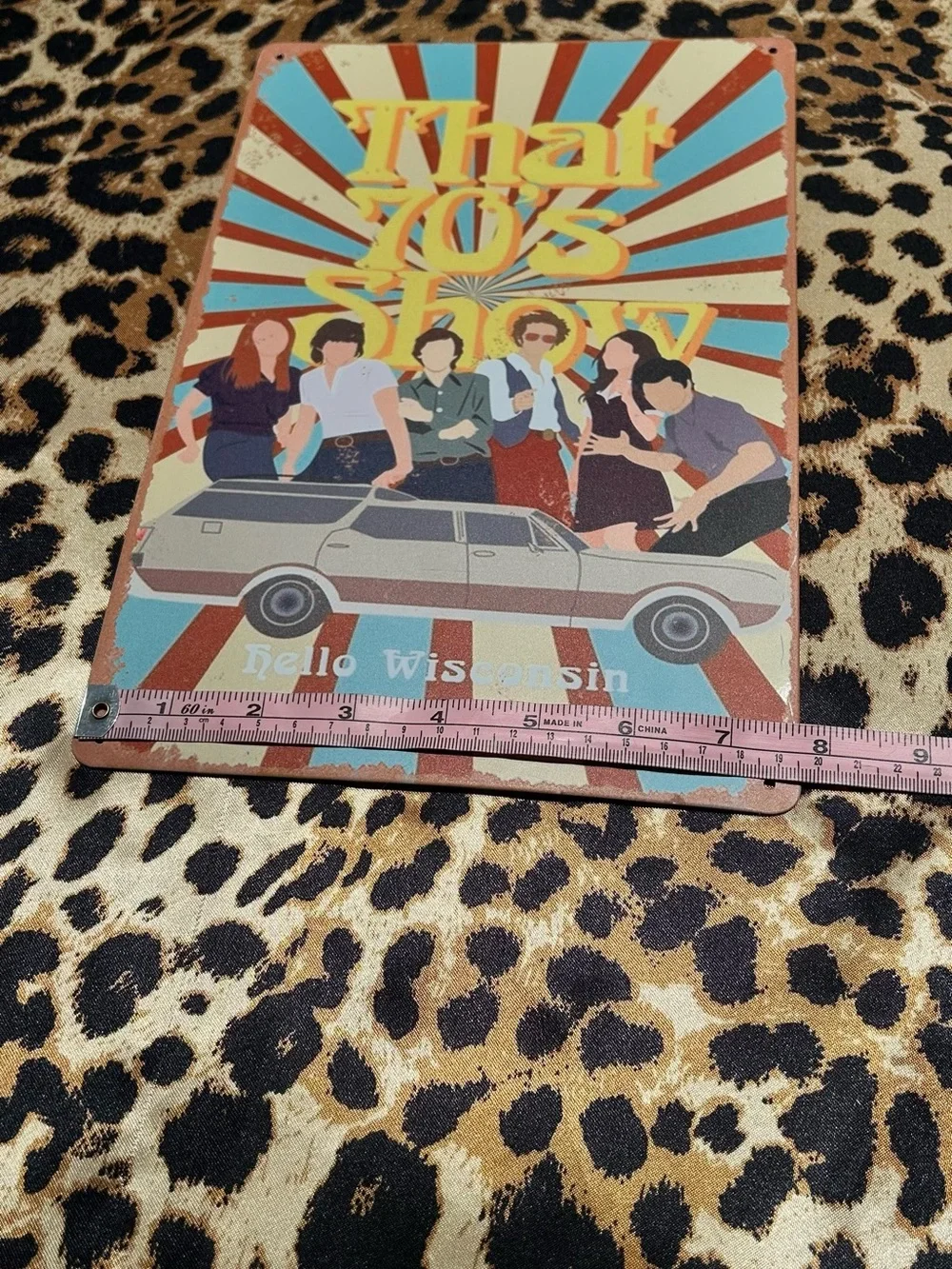 That 70’s Show Hello Wisconsin Metal Sign. - 11.5” x 7.5”
